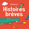Couverture du livre Histoires brèves