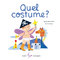 Couverture du livre Quel costume?