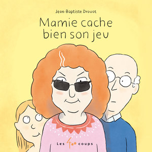 Couverture du livre Mamie cache bien son jeu
