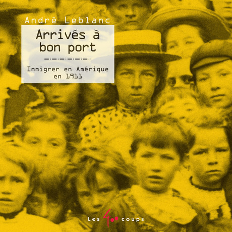 Couverture du livre Arrivés à bon port