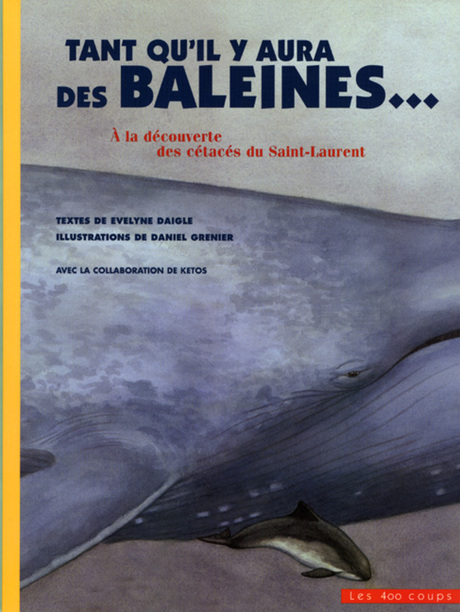 Couverture du livre Tant qu'il y aura des baleines...