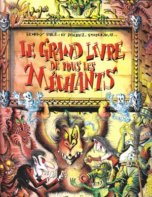 Couverture du livre Grand livre de tous les méchants, Le