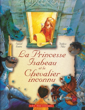 Couverture du livre Princesse Isabeau et le Chevalier inconnu, La 