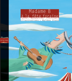 Couverture du livre Madame B à la fête foraine