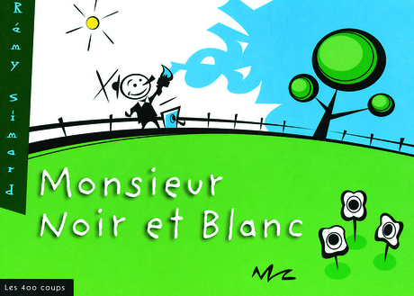 Couverture du livre Monsieur Noir et Blanc