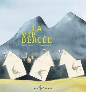 Couverture du livre Vie bercée, La 