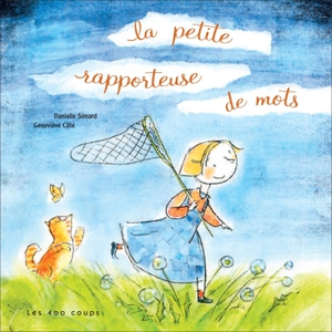 Couverture du livre Petite rapporteuse de mots, La 