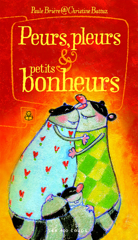 Couverture du livre Peurs, pleurs et petits bonheurs