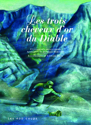 Couverture du livre Trois cheveux d'or du Diable, Les