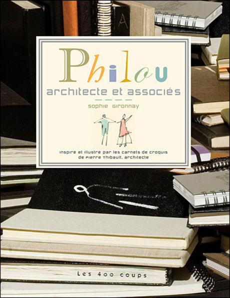 Couverture du livre Philou, architecte et associés