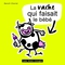 Couverture du livre Vache qui faisait le bébé