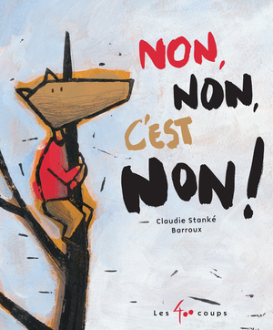 Couverture du livre Non, non, c'est non !