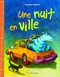 Couverture du livre Une nuit en ville