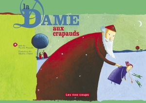 Couverture du livre Dame aux crapauds, La 