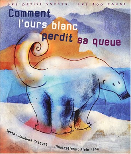 Couverture du livre Comment l'ours blanc perdit sa queue