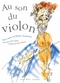 Couverture du livre Au son du violon