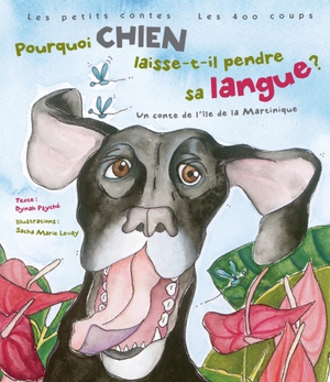 Couverture du livre Pourquoi Chien laisse-t-il pendre sa langue ?