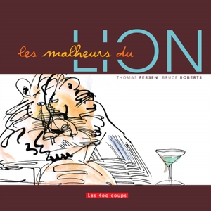 Couverture du livre Malheurs du lion, Les