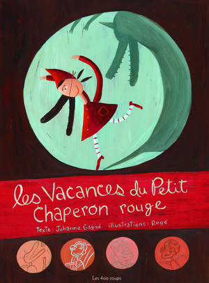 Couverture du livre Vacances du Petit Chaperon rouge, Les