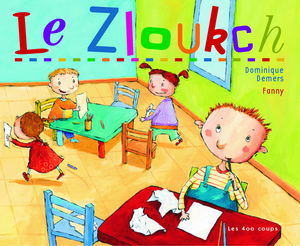 Couverture du livre Zloukch, Le