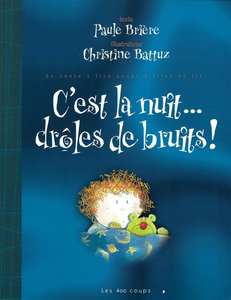 Couverture du livre C'est la nuit... drôles de bruits!