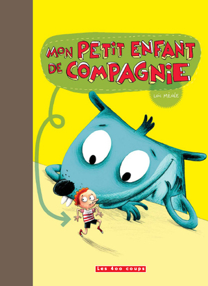 Couverture du livre Mon petit enfant de compagnie