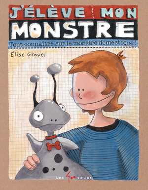 Couverture du livre J'élève mon monstre