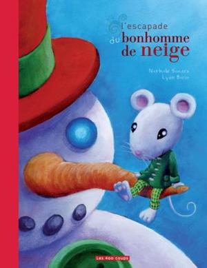 Couverture du livre Escapade du bonhomme de neige, L'