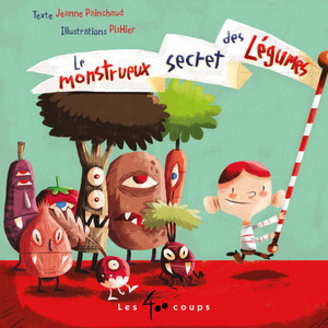 Couverture du livre Monstrueux secret des légumes, Le