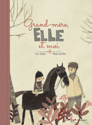 Couverture du livre Grand-mère, elle et moi