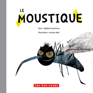 Couverture du livre Moustique, Le