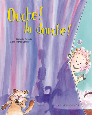 Couverture du livre Ouche! la douche!