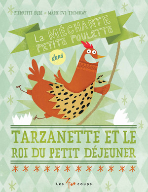 Couverture du livre Tarzanette et le roi du petit déjeuner