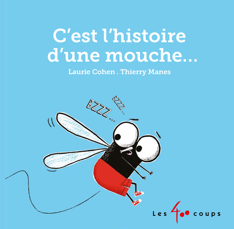 Couverture du livre C'est l'histoire d'une mouche...