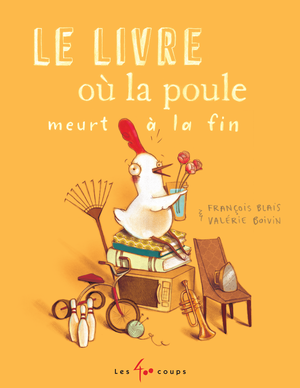 Couverture du livre Livre où la poule meurt à la fin, Le