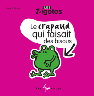 Couverture du livre Crapaud qui faisait des bisous, Le