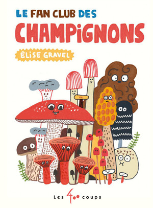 Couverture du livre Fan club des champignons, Le