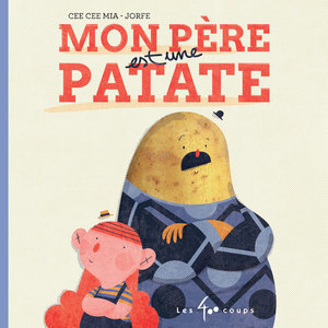 Couverture du livre Mon père est une patate