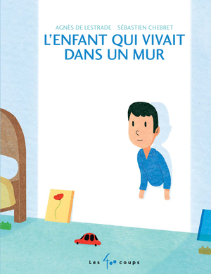 Couverture du livre enfant qui vivait dans un mur, L'