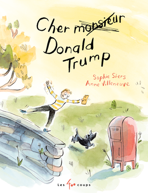 Couverture du livre Cher Donald Trump