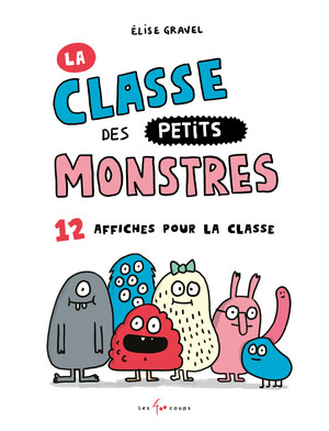 Couverture du livre Classe des petits monstres, La 