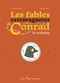 Couverture du livre Fables extravagantes de Conrad le corbeau