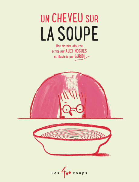 Couverture du livre Un cheveu sur la soupe