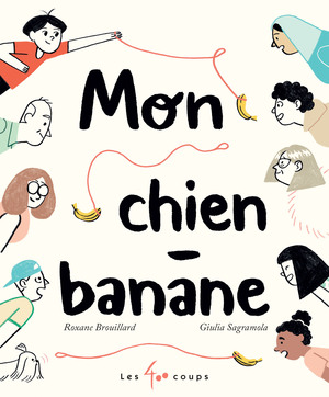 Couverture du livre Mon chien-banane