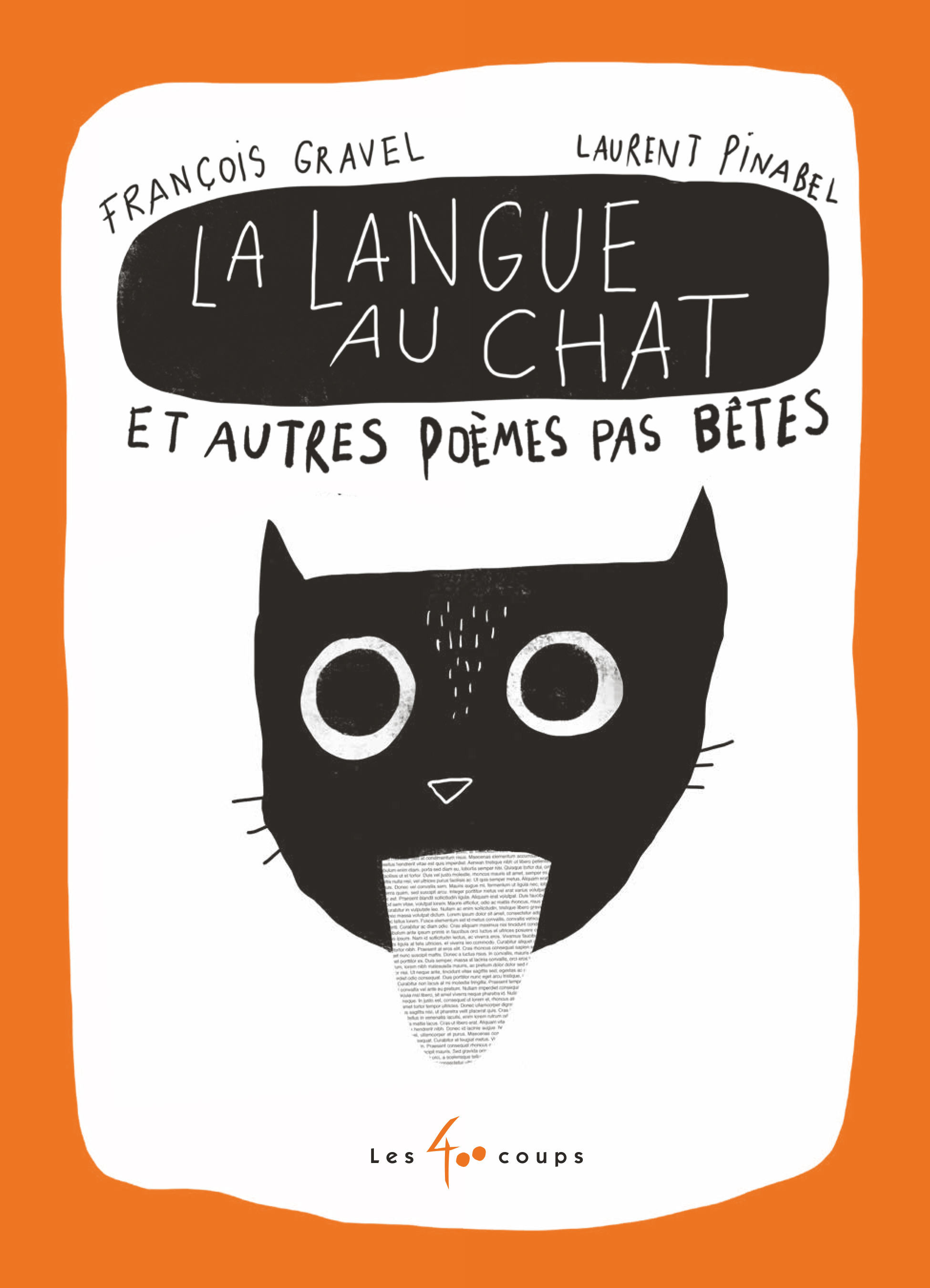 Langue Au Chat Et Autres Poemes Pas Betes La Editions Les 400 Coups