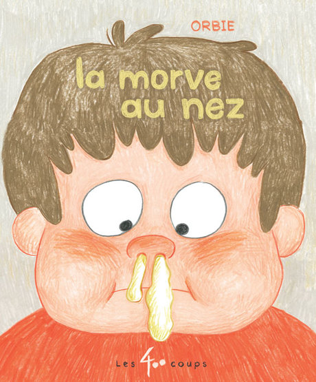 Couverture du livre Morve au nez