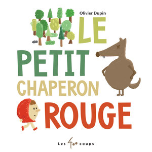 Couverture du livre Petit Chaperon rouge, Le