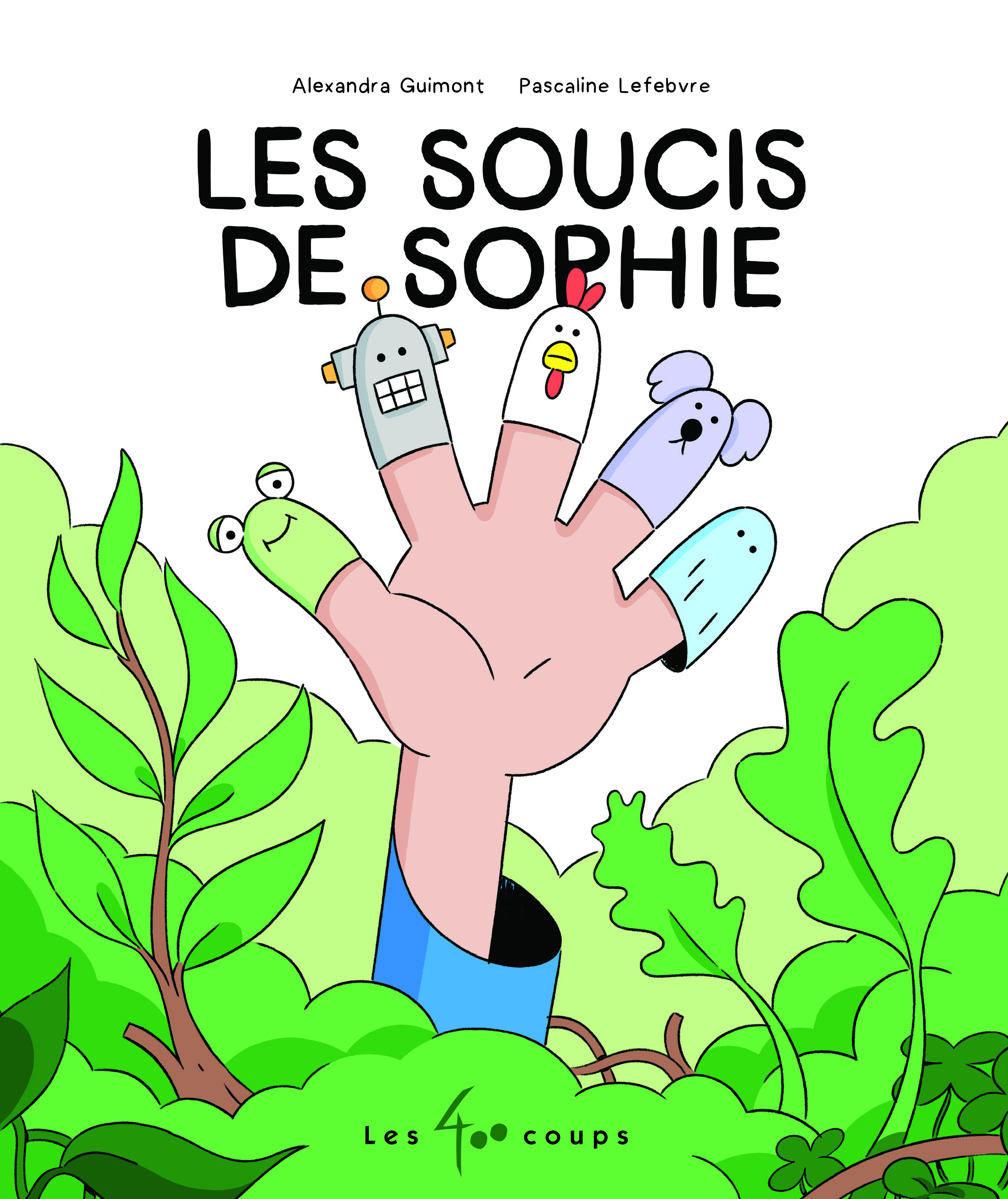 Soucis de Sophie, Les - Éditions les 400 coups
