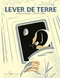 Couverture du livre Lever de Terre