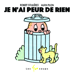 Couverture du livre Je n'ai peur de rien